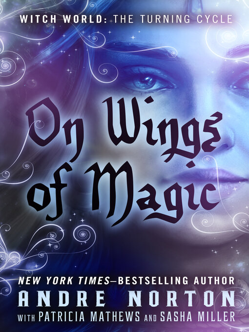 Title details for On Wings of Magic by Andre Norton - Available